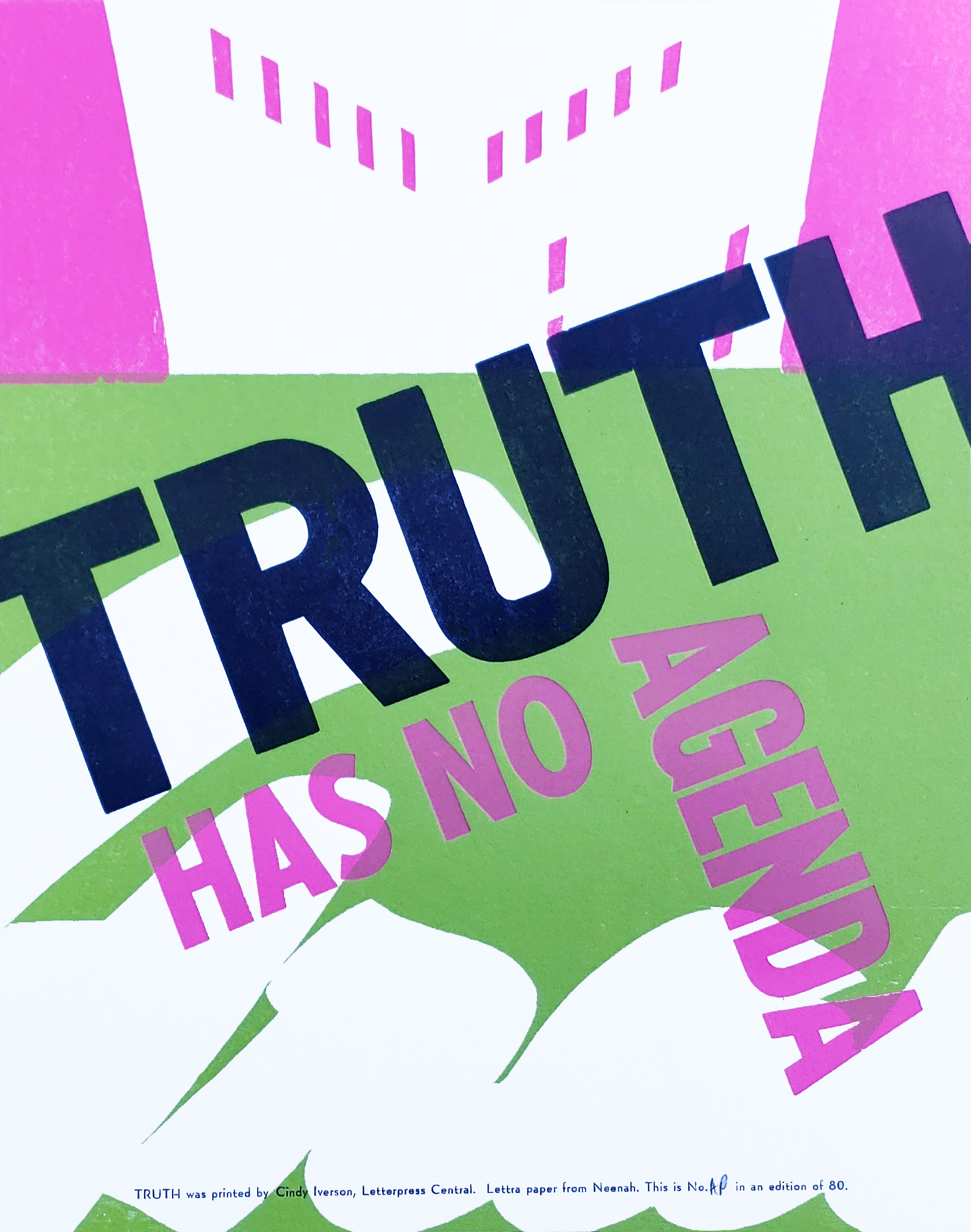 Truth has no agenda by Cindy Iverson