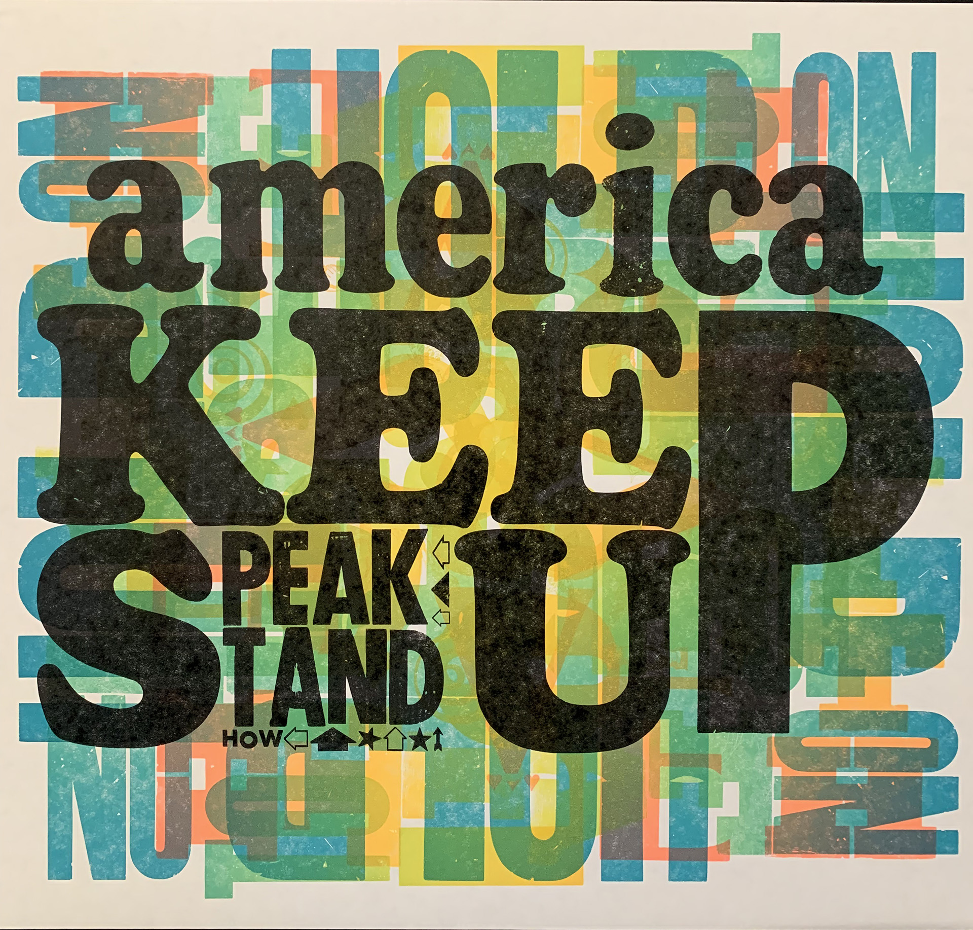 america keep up speak up stand up by Jenn Graves