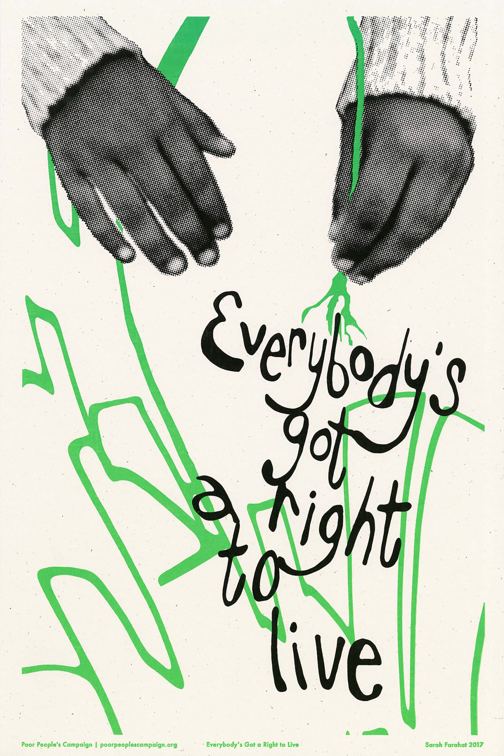 Everybody’s Got a Right to Live

Screenprint, 12.5" x 18”, 2017/reprint 2019

Designed for Justseeds Poor People’s Campaign print portfolio