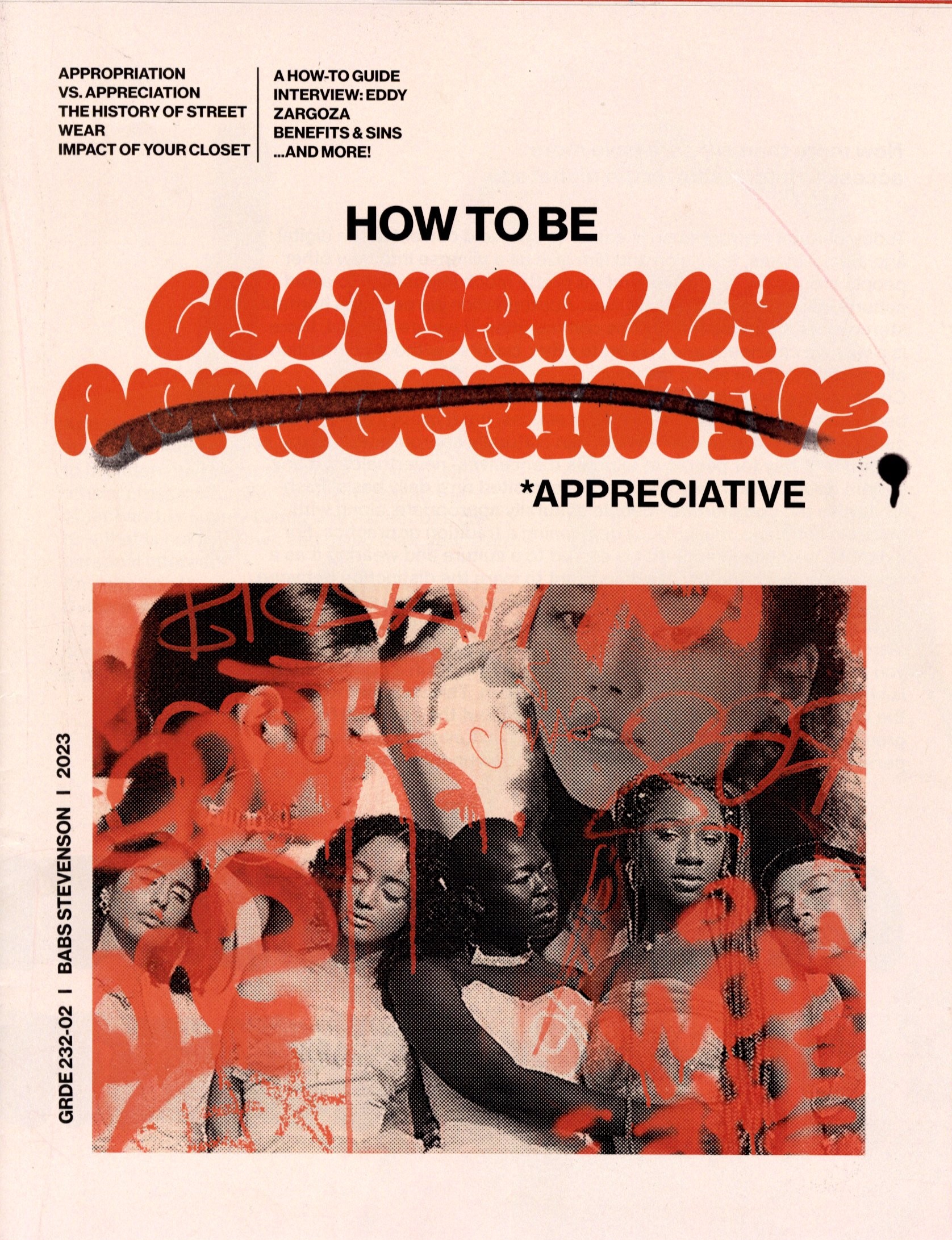 A digital print trompe l'oeil of a 70s era album cover showing a variety of women of color overlayed in graffiti. Above the title How to be Culturally Appropriative with Appropriative crossed out